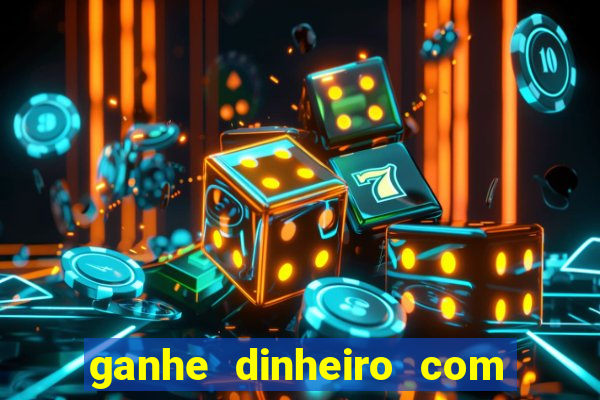 ganhe dinheiro com jogos online